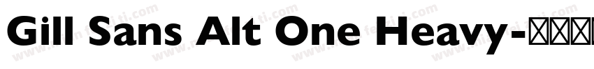 Gill Sans Alt One Heavy字体转换